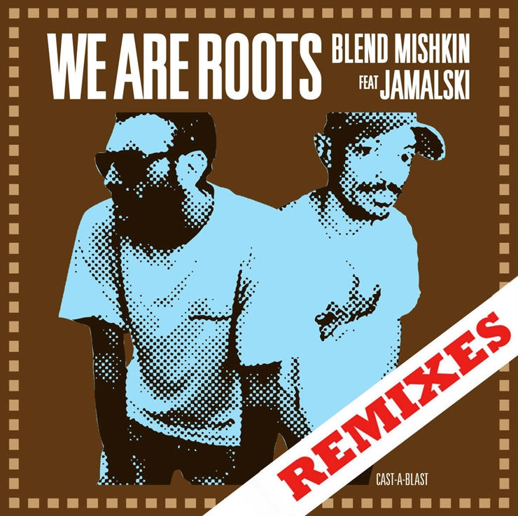 We are Roots Remixes [EP]